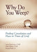 Why Do You Weep? - Book - Catholic Gifts Canada