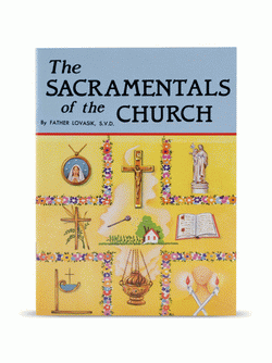 The Sacramentals of the Church - Catholic Gifts Canada