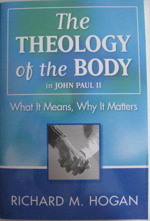 The Theology of the Body (Book) - Catholic Gifts Canada