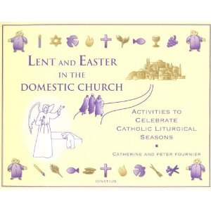 Lent & Easter in the Domestic Church - Catholic Gifts Canada